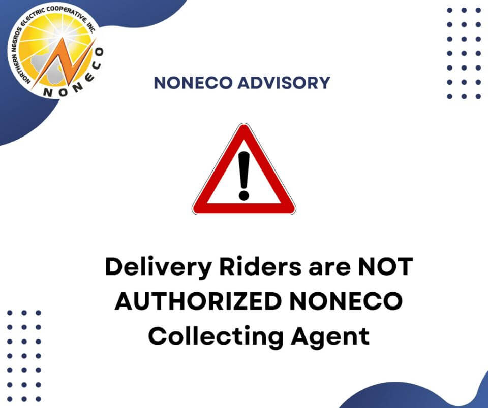 NONECO ADVISORY: Delivery Riders are NOT Authorized NONECO Collecting Agents